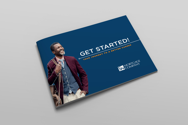 Get Started: Your Journey to a Better Career_SN Mortgage Company